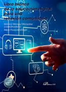 Libro blanco de la educaci�n digital para una reflexi�n comunitaria