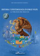 Historia y epistemolog�a en Jorge Volpi