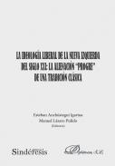 La ideolog�a liberal de la nueva izquierda del siglo XXI