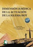 Dimensi�n jur�dica de la actuaci�n de la Iglesia hoy