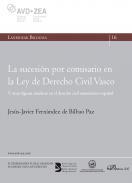 La sucesi�n por comisario en la Ley de Derecho Civil Vasco