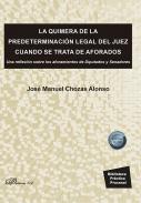 La quimera de la predeterminaci�n legal del juez cuando se trata de aforados