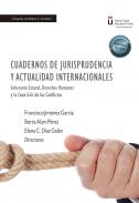 Cuadernos de jurisprudencia y actualidad internacionales