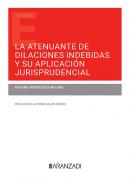 La atenuante de dilaciones indebidas y su aplicaci�n jurisprudencial