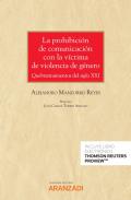La prohibici�n de comunicaci�n con la v�ctima de violencia de g�nero