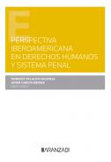 Perspectiva iberoamericana en Derechos Humanos y sistema penal