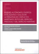 Buques aut�nomos, puertos inteligentes y soluci�n alternativa de conflictos mar�timos