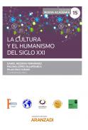 La cultura y el humanismo del siglo XXI