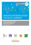 Nuevas epistemolog�as de viejos saberes