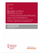 R�gimen jur�dico de la selecci�n y consolidaci�n de personal en el sector p�blico