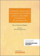Violencia y acoso contra las mujeres en el �mbito pol�tico como l�mite a los derechos de participaci�n