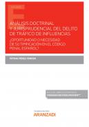 An�lisis doctrinal y jurisprudencial del delito de tr�fico de influencias