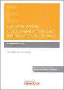 Lex mercatoria, costumbre y derecho internacional privado