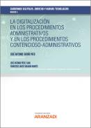 Digitalizaci�n en los procedimientos administrativos y en los procedimientos contencioso-administrativos