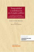 Temporalidad y estabilizaci�n en el empleo p�blico