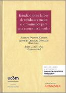 Estudios sobre la Ley de residuos y suelos contaminados para una econom�a circular