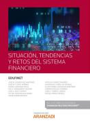 Situaci�n, tendencias y retos del sistema financiero