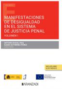 Manifestaciones de desigualdad en el sistema de justicia penal, 1