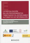 La digitalizaci�n en los procedimientos tributarios y el intercambio autom�tico de informaci�n