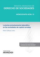 La junta exclusivamente telem�tica en las sociedades de capital cerradas
