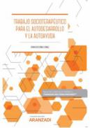 Trabajo socioterap�utico para el autodesarrollo y la autoayuda