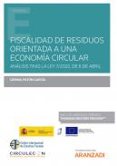Fiscalidad de residuos orientada a una econom�a circular