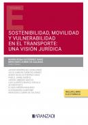 Sostenibilidad, movilidad y vulnerabilidad en el transporte