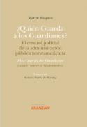 �Qui�n guarda a los guardianes?