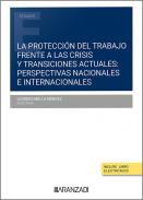 La protecci�n del trabajo frente a las crisis y transiciones actuales
