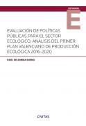 Evaluaci�n de pol�ticas p�blicas para el sector ecol�gico