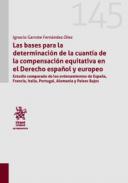 Las bases para la determinaci�n de la cuant�a de la compensaci�n equitativa en el Derecho espa�ol y europeo