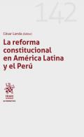La reforma constitucional en Am�rica Latina y el Per�