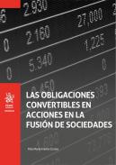 Las obligaciones convertibles en acciones en la fusi�n de sociedades