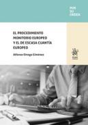 El procedimiento monitorio europeo y el de escasa cuant�a europeo