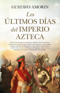 Los �ltimos d�as del Imperio azteca