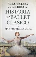 Eso no estaba en mi libro de historia del ballet cl�sico