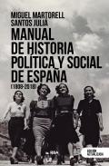 Manual de historia pol�tica y social de Espa�a (1808-2018)