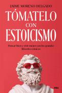T�matelo con estoicismo