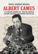 Albert Camus y el exilio espa�ol de 1939 en Francia