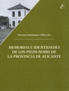 Memorias e identidades de los Pieds-Noirs de la provincia de Alicante