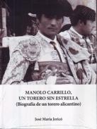 Manolo Carrillo, un torero sin estrella