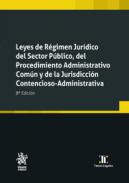Leyes de R�gimen Jur�dico del Sector P�blico, del Procedimiento Administrativo Com�n y de la Jurisdicci�n Contencioso-Administrativa