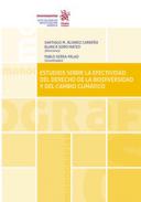 Estudios sobre la efectividad del Derecho de la biodiversidad y del cambio clim�tico