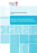 Nuevas tecnolog�as, derechos humanos y negociaci�n colectiva