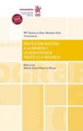 Protecci�n integral a la infancia y la adolescencia frente a la violencia