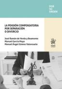 La pensi�n compensatoria por separaci�n o divorcio