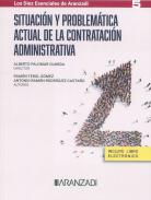 Situaci�n y problem�tica actual de la contrataci�n administrativa