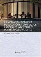 La mediaci�n como v�a de soluci�n en conflictos laborales individuales