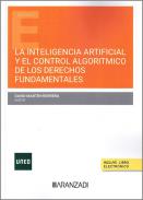 La inteligencia artificial y el control algor�tmico de los derechos fundamentales