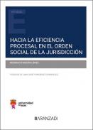 Hacia la eficiencia procesal en el orden Social de la Jurisdicci�n